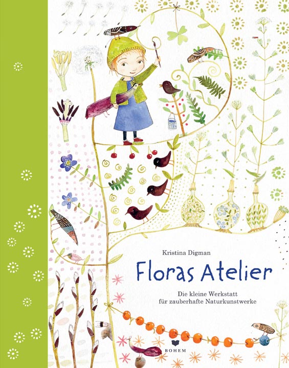 Floras Atelier von Kristina Digman und Karl-Axel Daude